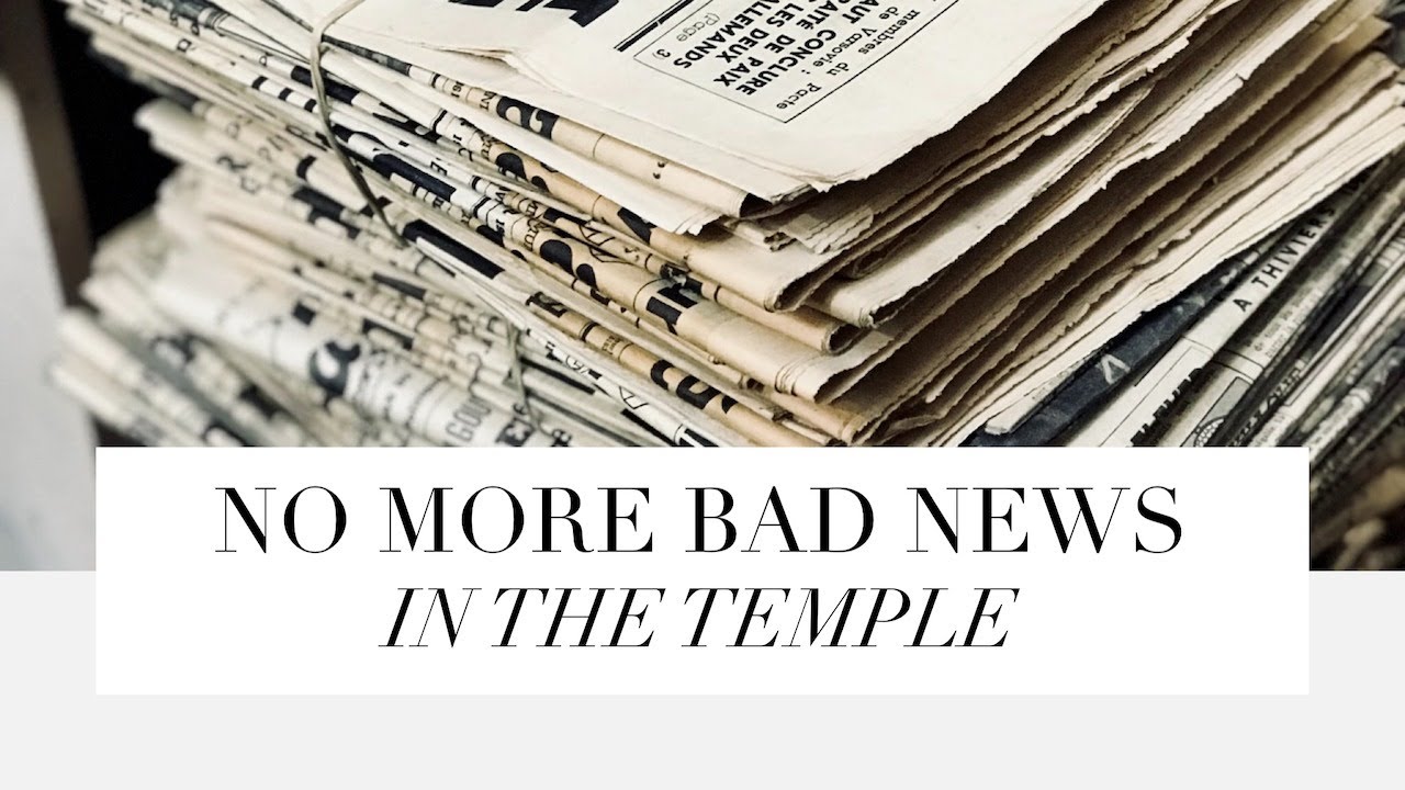 No More Bad News In The Temple YouTube