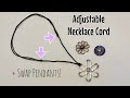 How to make an adjustable necklace cord  interchangeable pendants