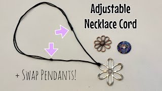 How to make an adjustable necklace cord - interchangeable pendants!