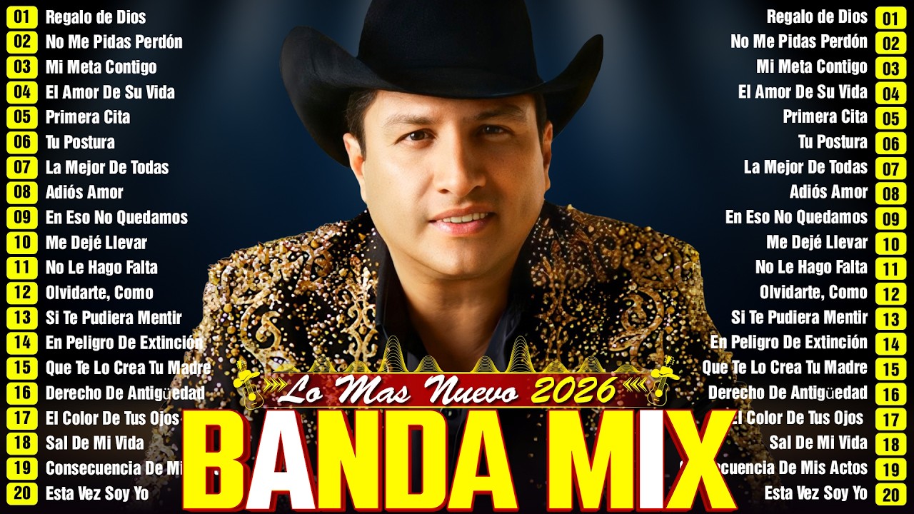 Julión Álvarez, Grupo Firme, Banda MS, Carin Leon, La Adictiva ♫ Bandas Mix 2026 Lo Mas Sonadas