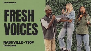 Fresh Voices 2023 // Nashville Campus - 7:30P | The Belonging Co TV by The Belonging Co TV 455 views 5 months ago 43 minutes