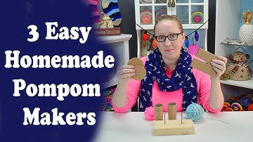 3 Easy Homemade Pompom Makers and How to trim the Perfect Pompom