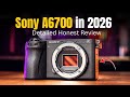 Sony A6700 in 2026 - The Ultimate Hybrid Camera for Creators 🔥 | Sony A6700 vs Sony FX30