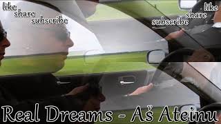 Real Dreams - As Ateinu