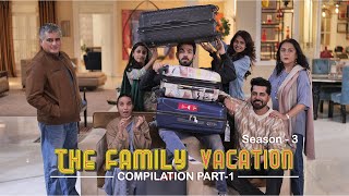 THE FAMILY VACATION - Season 3 | Compilation | Part 1 by Superb Ideas Trending 446,828 views 2 months ago 25 minutes