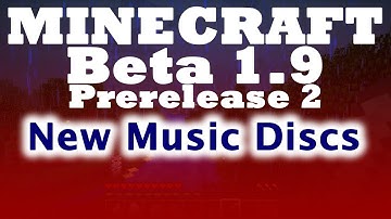 Minecraft Beta 1.9 Prerelease 2 - New Music Discs