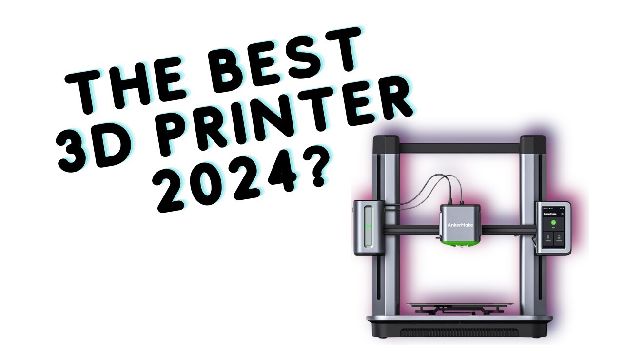AnkerMake M5 Unleashed: Is This the Best 3D Printer of 2024? - YouTube