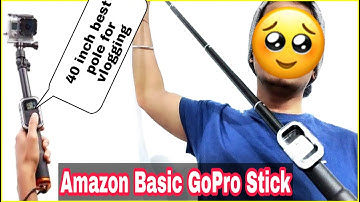 Amazon Basic GoPro selfie stick | Pole For Any Action Camera | best GoPro stick in market 🤳🤗