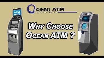 Why Choose Ocean ATM?