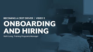 Onboarding & Hiring - Video 3 | Becoming a CRST Driver