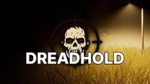 DreadHold GAMEPLAY - Shooter, Zombie, Roguelike, Action