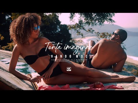 Tenta imaginar  - Vando MDC (Video clipe oficial)