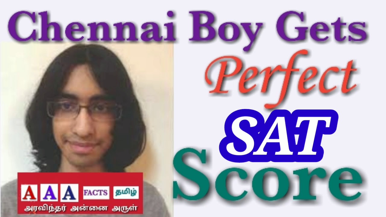 chennai-boy-gets-perfect-sat-score-1600-1600-scholastic-aptitude-test-youtube