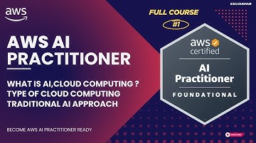 #2 is AI & Cloud Computing? Types of Cloud & Traditional AI Explained | AWS CIA Tutorial