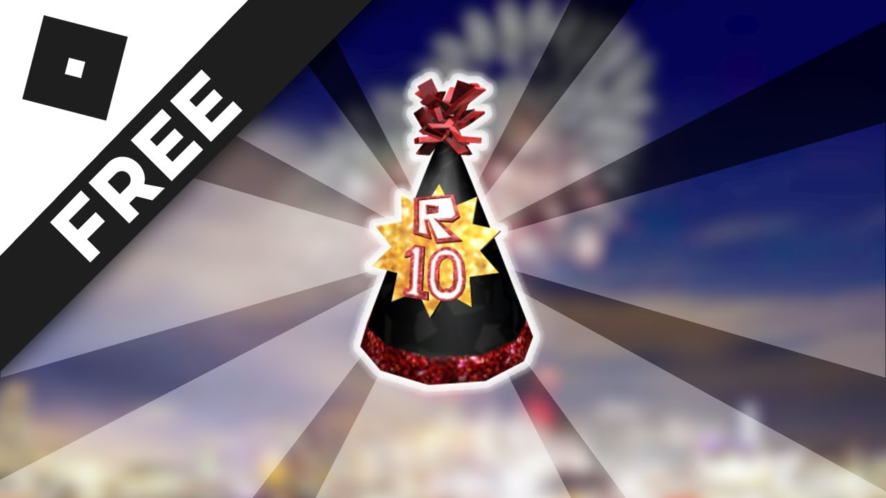 How To Get Roblox 10th Anniversary Party Hat Roblox Youtube - roblox 10th anniversary party hat