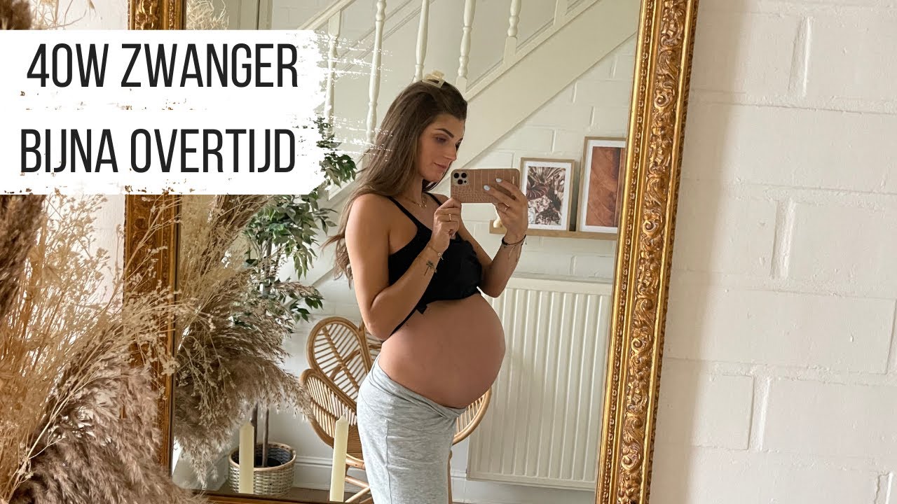 40 WEKEN ZWANGER😳🤰🏻 - YouTube
