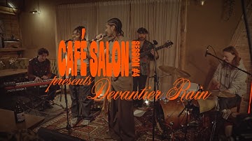 Café Salon#4 presents: Devantier Rain