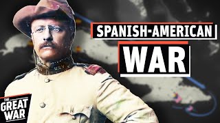 How the US Army Won The Spanish-American War