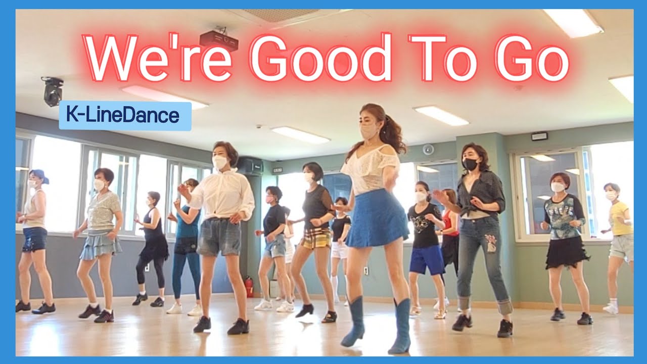 We're Good to Go LineDance/나날이 발전하는 병아리반4탄 / klinedancebogyeong6908