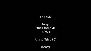 The Other Side ( Slow ) - Tahiti 80