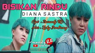 BISIKAN RINDU || Diana sastra