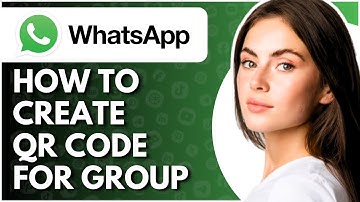 How to Create QR Code For WhatsApp Group - Full Guide