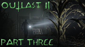 Got To Find The Generator! | Outlast 2 | Part 3