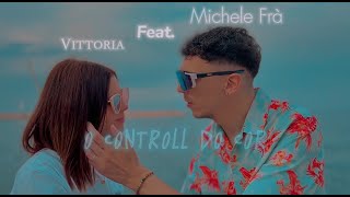 O controll do cor - Michele Fra, Vittoria (Official Video)