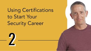 Using Certifications to Start Your Security Career