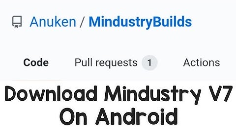 How To Download Mindustry V7 On Android