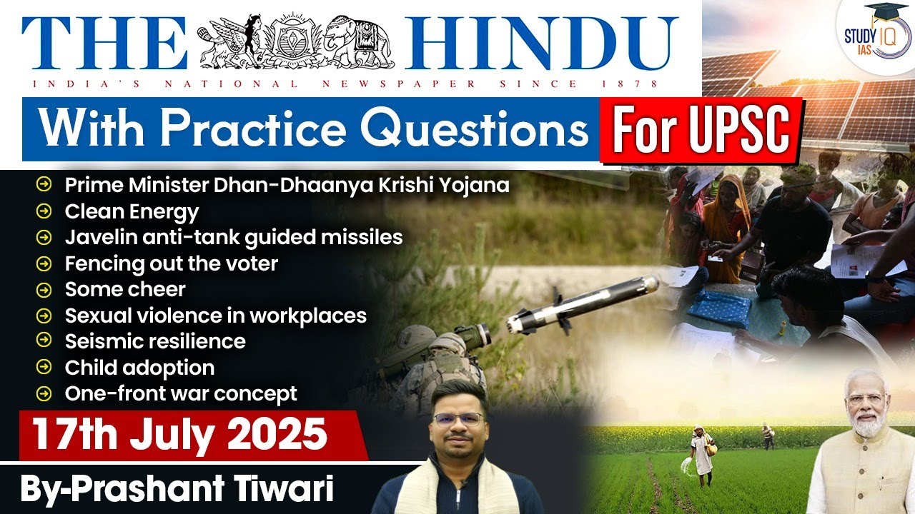 The Hindu Analysis | 17th July 2025 | The Hindu News Paper Today With ...
