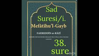 Tefsir Sad suresi/ i. Mefatihul Gayb Fahrettin Razi Tefsiri Kebir