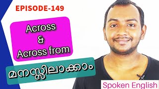 EPISODE-149, Across and Across from, Spoken English Malayalam(മലയാളം)