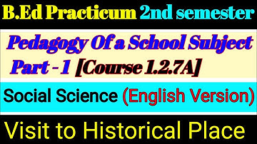 B.Ed (2nd sem. Practicum) Course 1.2.7A Social Science ||Visit To Historical Please|| Indian museum