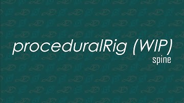 Procedural rig (WIP) - Spine