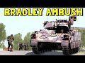 Bradley Ambush | ArmA 3