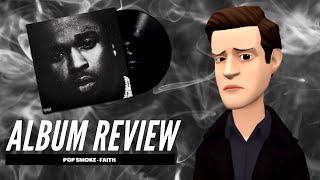 Pop Smoke - Faith ALBUM REVIEW // POP SMOKE FAITH ALBUM REACTION