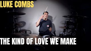 Luke Combs - The Kind Of Love We Make | Matt McGuire Drum Cover