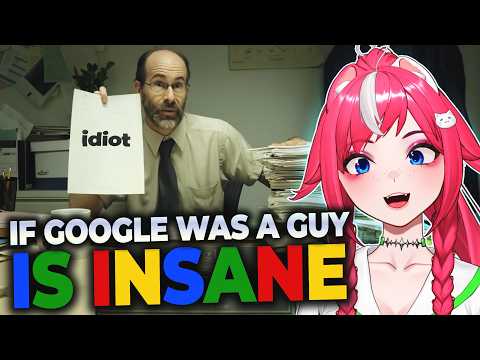 My FIRST TIME Reacting to If Google Was a Guy! [FULL]