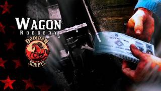 Wagon Robbery  |  Dodiban Scripts - RedM - Red Dead Redemption 2