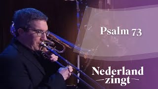 Video thumbnail of "Nederland Zingt: Psalm 73"