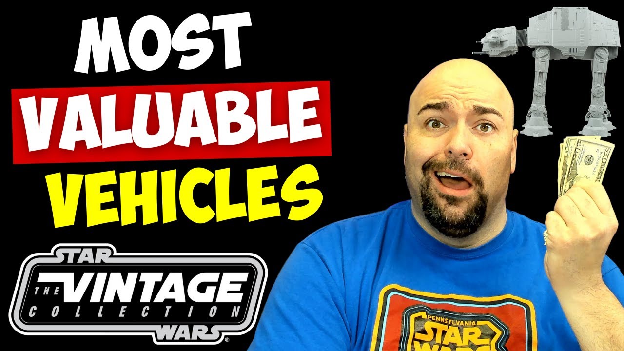 Star Wars Vintage Collection MOST VALUABLE Vehicles - YouTube