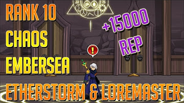 =AQW= Rank 10 Chaos, Embersea, Etherstorm, and Lore Master! (ARCHMAGE REPS)