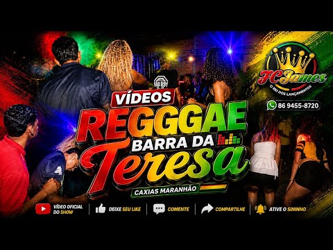 BAILE REGGAE NA BARRA DA TERESA - CAXIAS MARANHÃO