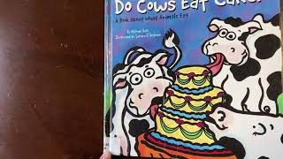 Do Cows Eat Cake by Michael Dahl