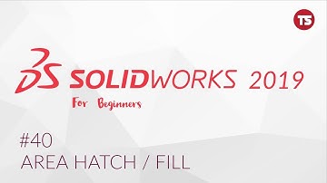 Solidworks Tutorial for Beginners #40: Area Hatch / Fill. [2019]