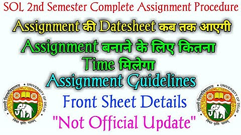 SOL 2nd Semester Assignment Procedure 2021 Assignment Datesheet, Duidelines! Not Official Update