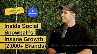 Noah Tucker's Look Inside Social Snowball’s Insane Growth (2,000+ Brands)