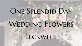 Wedding Flowers Leckwith