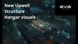 Eve Online- New Upwell Structure Hangar visuals Wealth